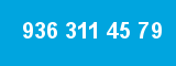 936 311 45 79 936 311 45 79